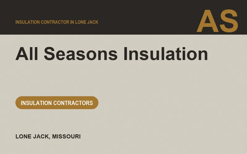 All Seasons Insulation in Lone Jack, Missouri