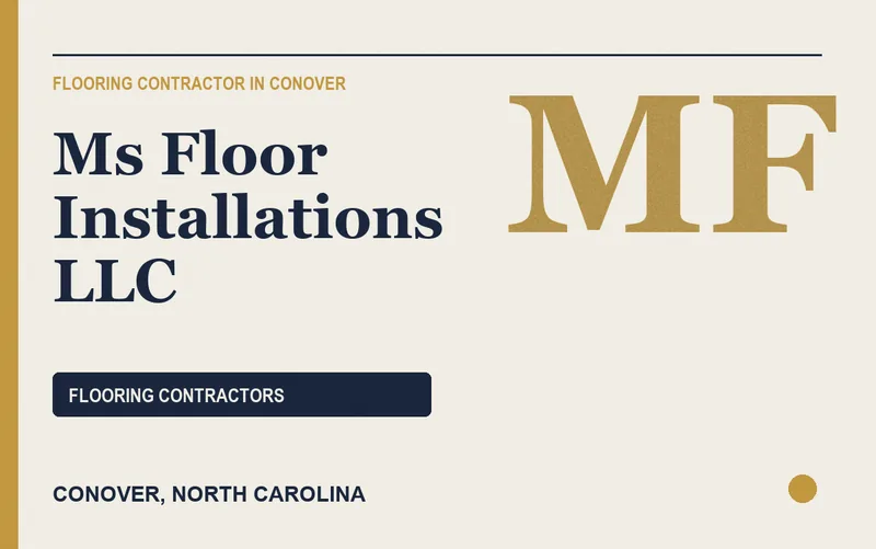 MS FLOOR INSTALLATIONS LLC in Conover, North Carolina