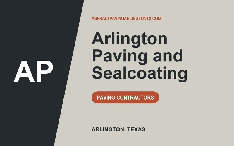 Arlington Paving and Sealcoating in Arlington, Texas