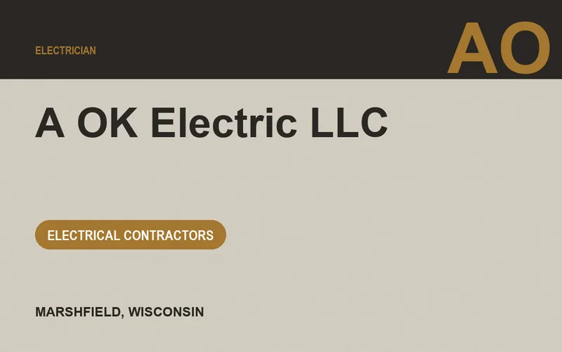 A OK Electric LLC in Marshfield, Wisconsin