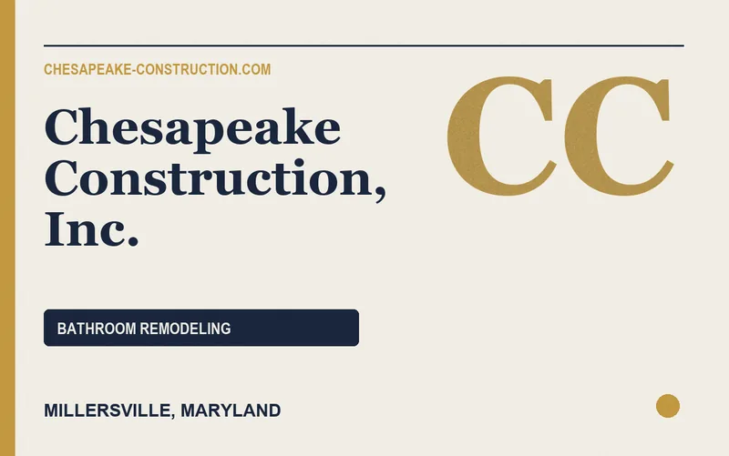 Chesapeake Construction, Inc. in Millersville, Maryland