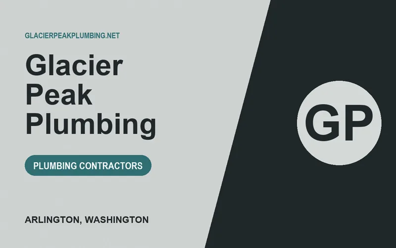 Glacier Peak Plumbing in Arlington, Washington