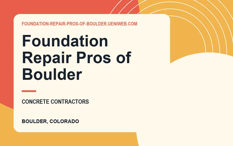 Foundation Repair Pros of Boulder in Boulder, Colorado
