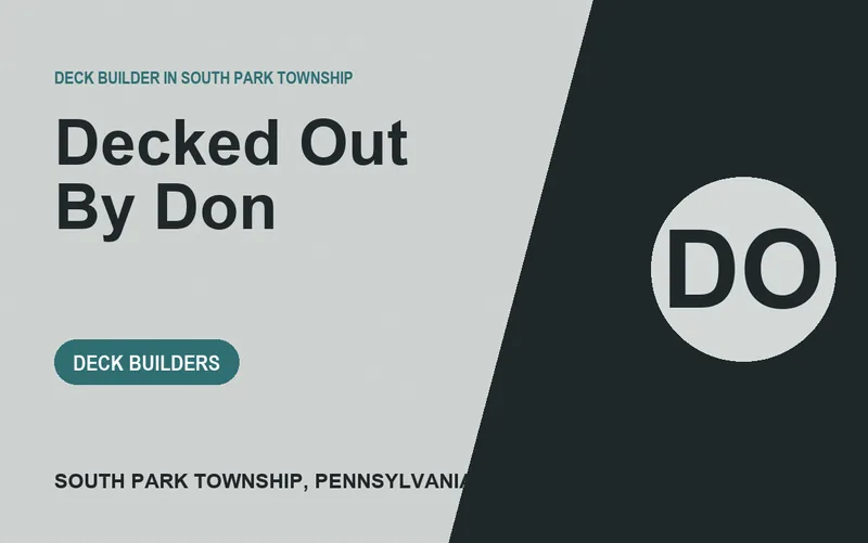 Decked Out By Don in South Park Township, Pennsylvania
