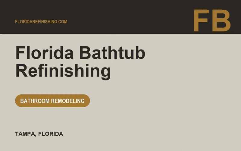 Florida Bathtub Refinishing in Tampa, Florida