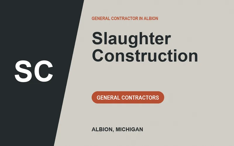 Slaughter Construction in Albion, Michigan