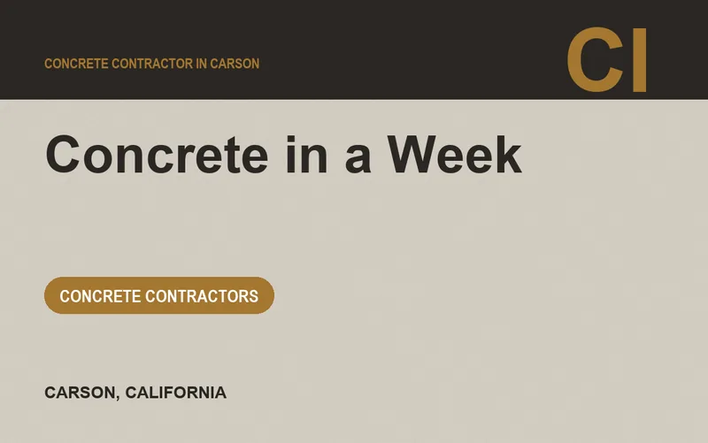 Concrete in a Week in Carson, California
