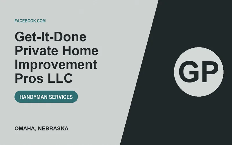 Get-It-Done Private Home Improvement Pros LLC in Omaha, Nebraska