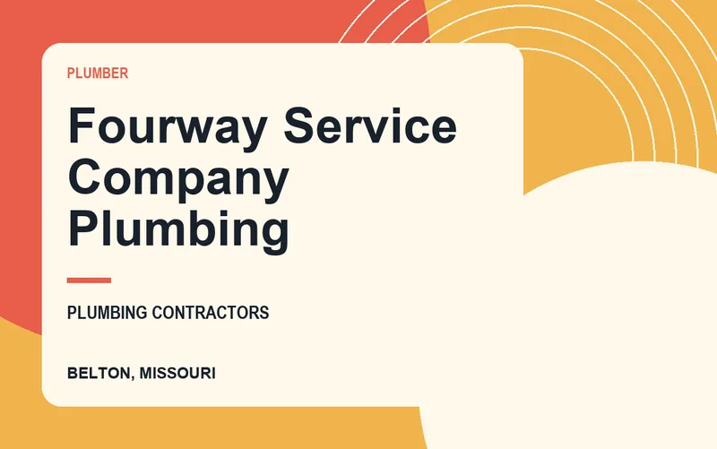 Fourway Service Company Plumbing in Belton, Missouri
