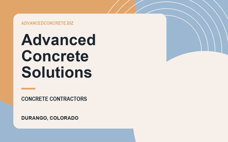 Advanced Concrete Solutions in Durango, Colorado