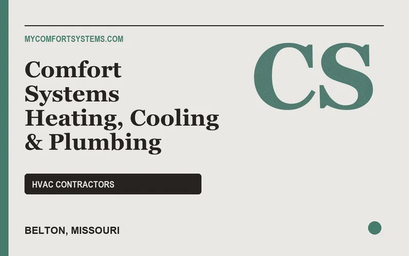 Comfort Systems Heating, Cooling & Plumbing in Belton, Missouri