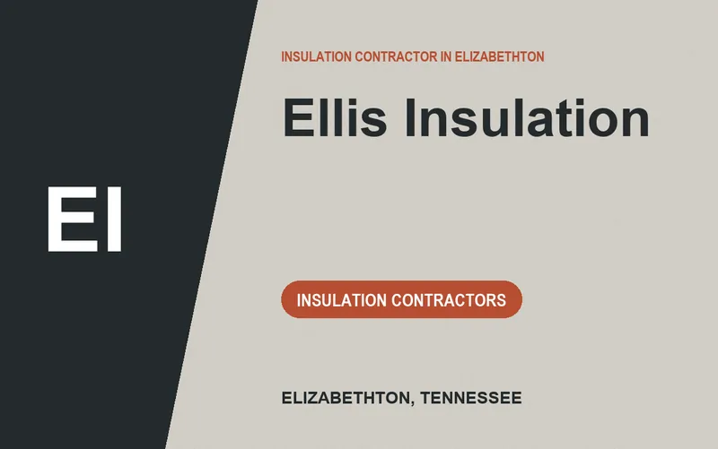 Ellis Insulation in Elizabethton, Tennessee