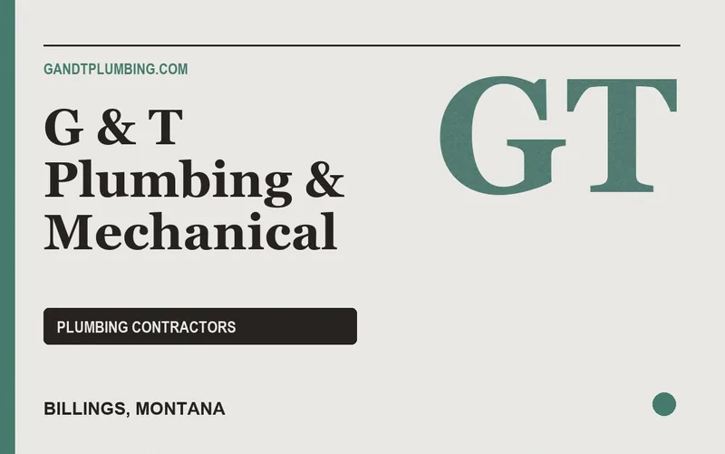 G & T Plumbing & Mechanical in Billings, Montana