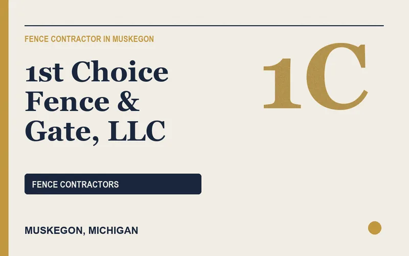 1st Choice Fence & Gate, LLC in Muskegon, Michigan