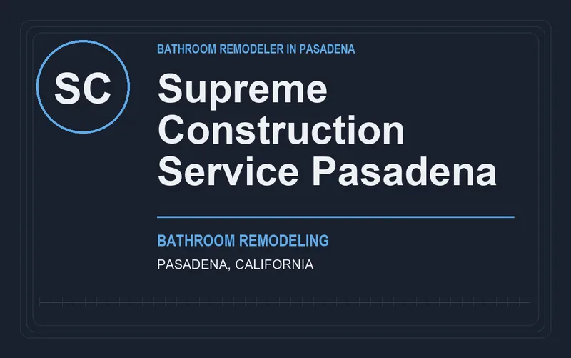 Supreme Construction Service Pasadena in Pasadena, California