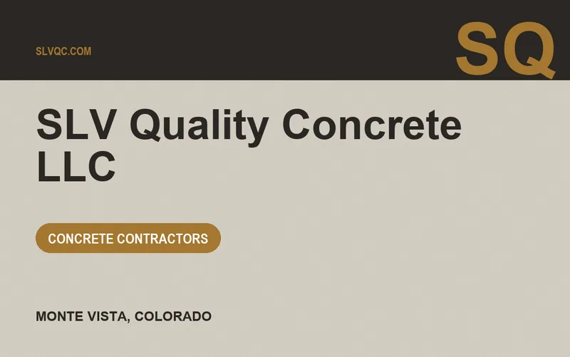 SLV Quality Concrete LLC in Monte Vista, Colorado