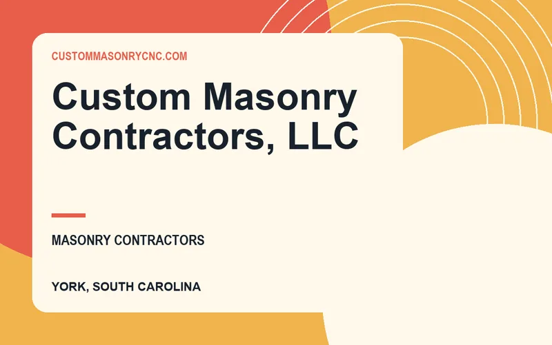 Custom Masonry Contractors, LLC in York, South Carolina