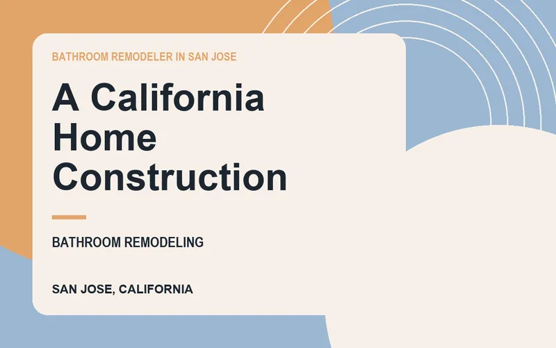 A California Home Construction in San Jose, California