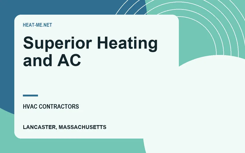 Superior Heating and AC in Lancaster, Massachusetts