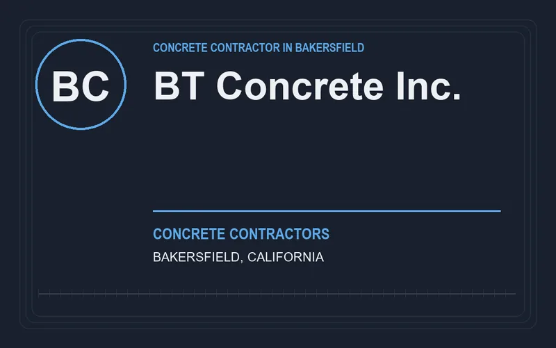 BT Concrete Inc. in Bakersfield, California