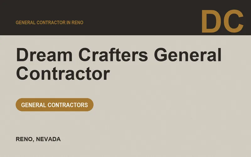 Dream Crafters General Contractor in Reno, Nevada