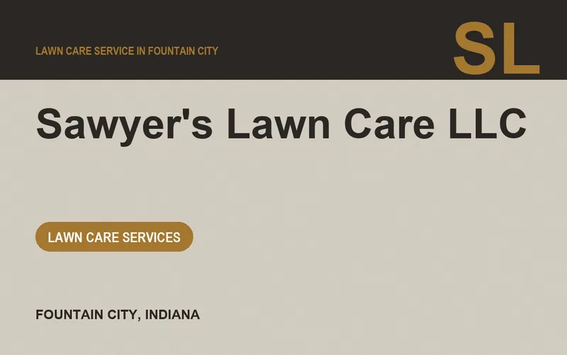 Sawyer's Lawn Care LLC in Fountain City, Indiana