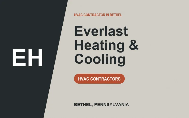 Everlast Heating & Cooling in Bethel, Pennsylvania