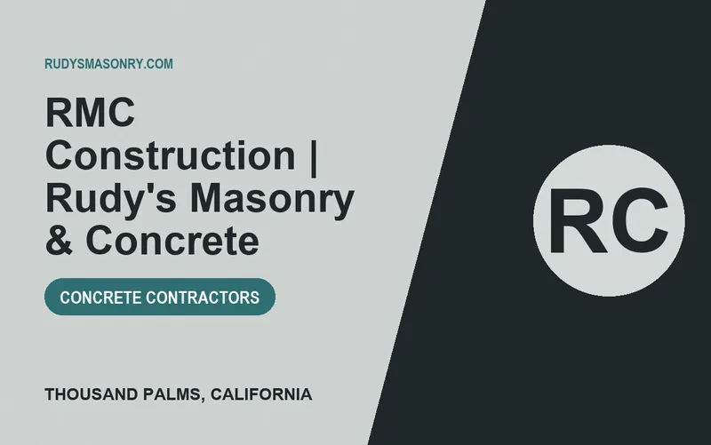 RMC Construction | Rudy's Masonry & Concrete in Thousand Palms, California