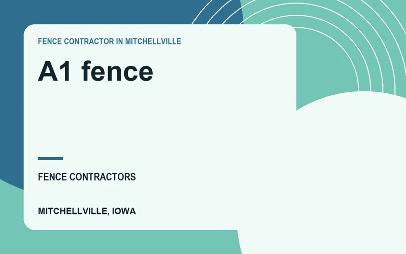 A1 fence in Mitchellville, Iowa