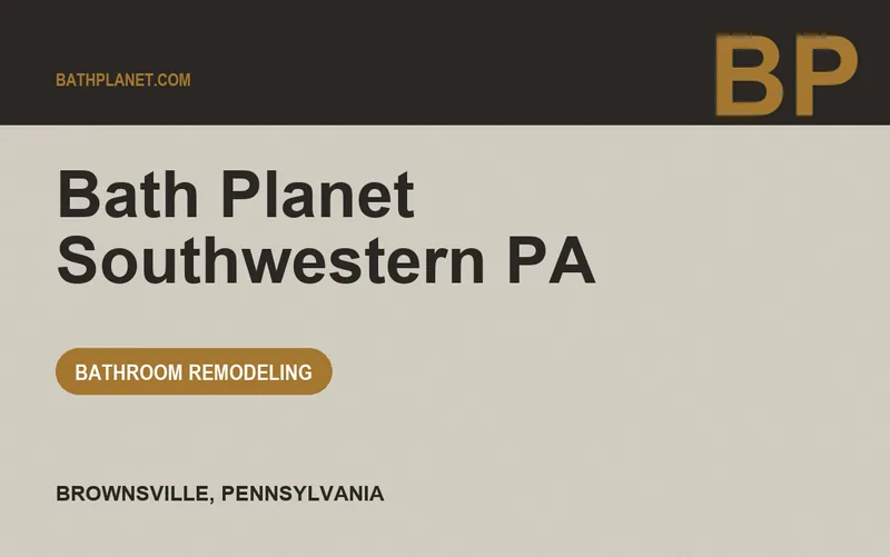 Bath Planet Southwestern PA in Brownsville, Pennsylvania