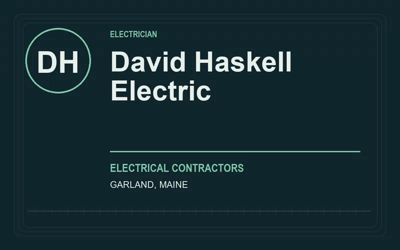 David Haskell Electric in Garland, Maine