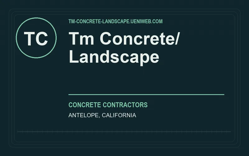 Tm Concrete/ Landscape in Antelope, California