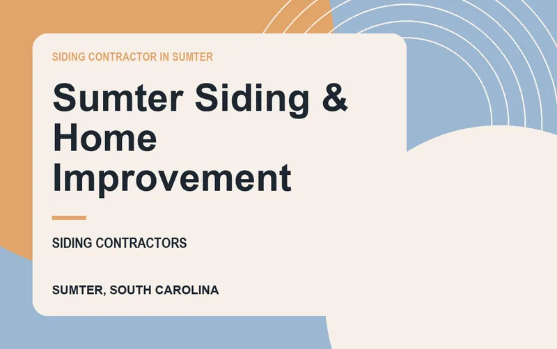 Sumter Siding & Home Improvement in Sumter, South Carolina