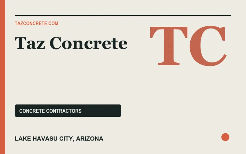 Taz Concrete in Lake Havasu City, Arizona