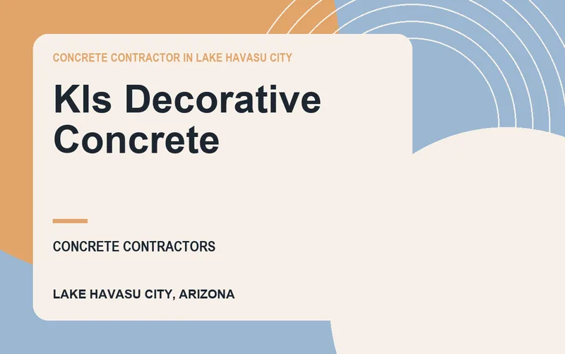 Kls Decorative Concrete in Lake Havasu City, Arizona