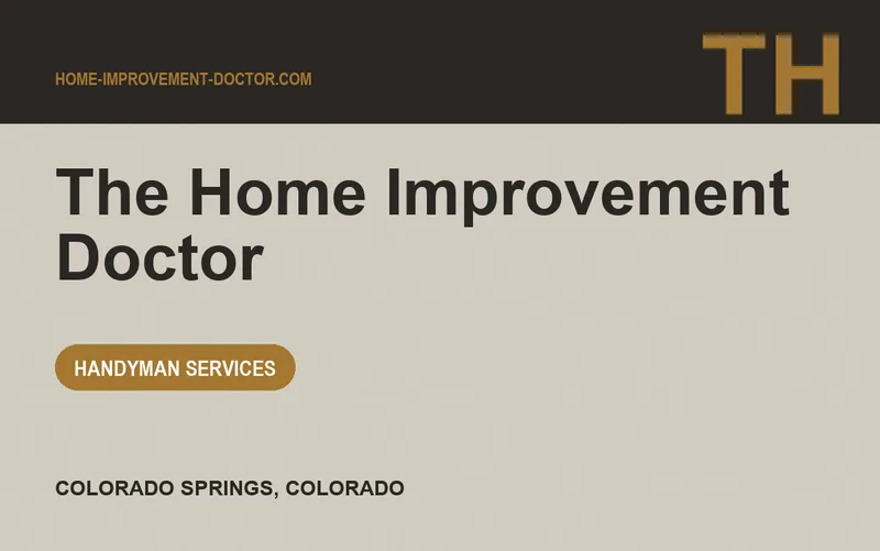 The Home Improvement Doctor in Colorado Springs, Colorado