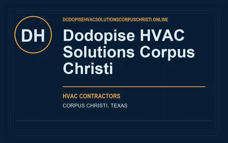 Dodopise HVAC Solutions Corpus Christi in Corpus Christi, Texas