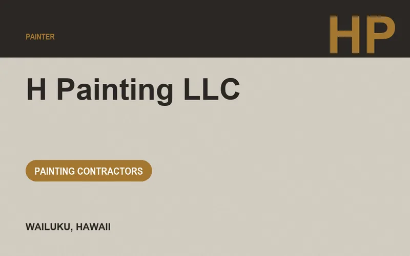 H Painting LLC in Wailuku, Hawaii
