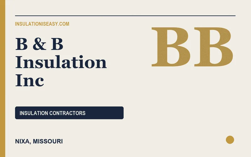 B & B Insulation Inc in Nixa, Missouri