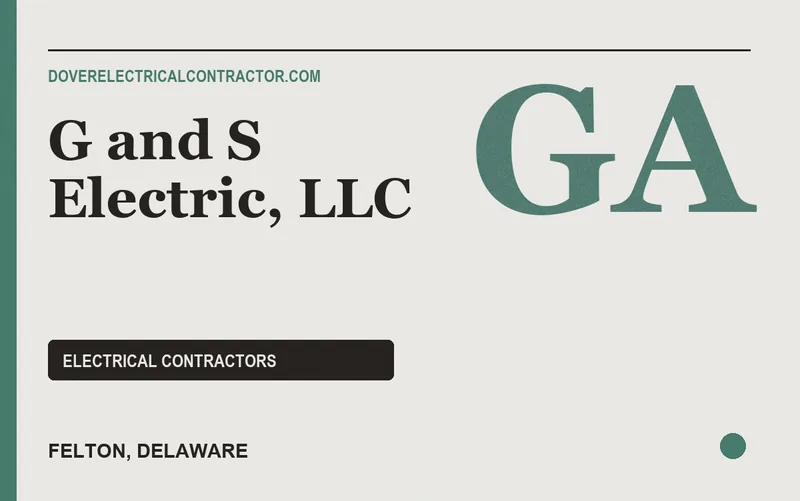 G and S Electric, LLC in Felton, Delaware