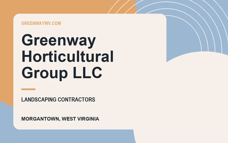 Greenway Horticultural Group LLC in Morgantown, West Virginia