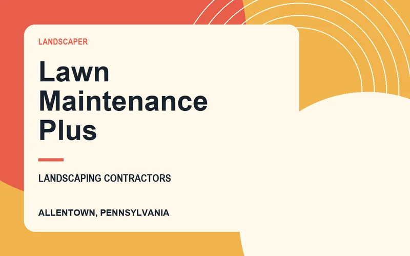 Lawn Maintenance Plus in Allentown, Pennsylvania