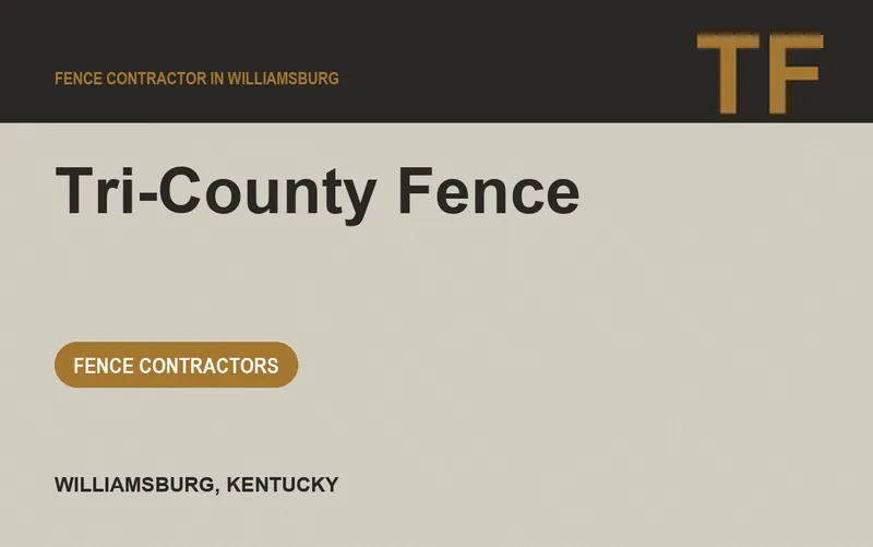 Tri-County Fence in Williamsburg, Kentucky
