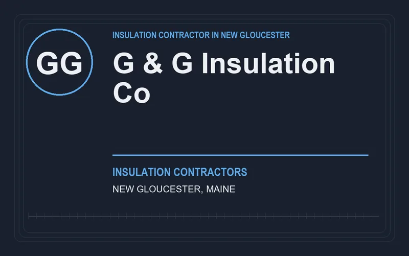 G & G Insulation Co in New Gloucester, Maine