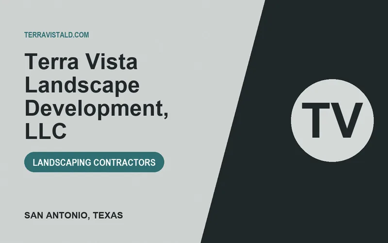 Terra Vista Landscape Development, LLC in San Antonio, Texas