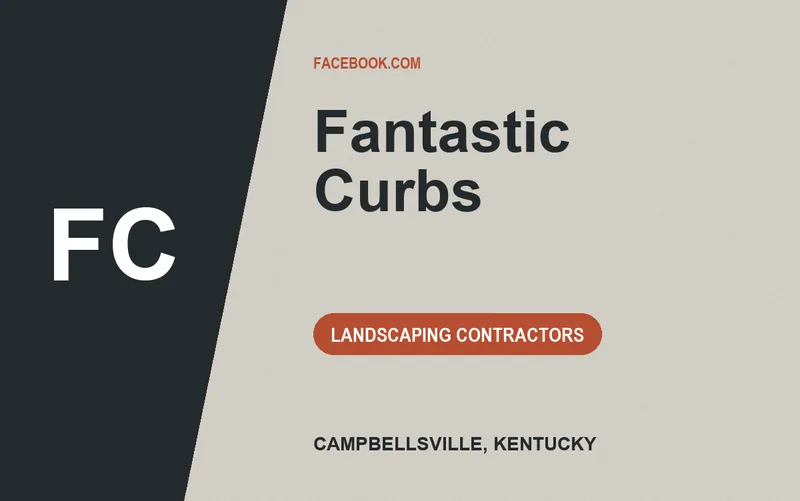 Fantastic Curbs in Campbellsville, Kentucky