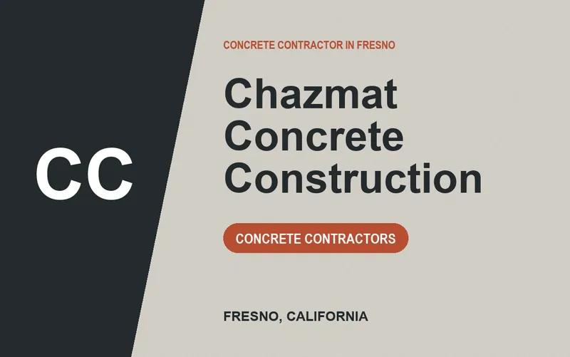 Chazmat Concrete Construction in Fresno, California