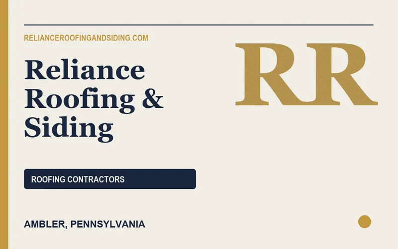 Reliance Roofing & Siding in Ambler, Pennsylvania