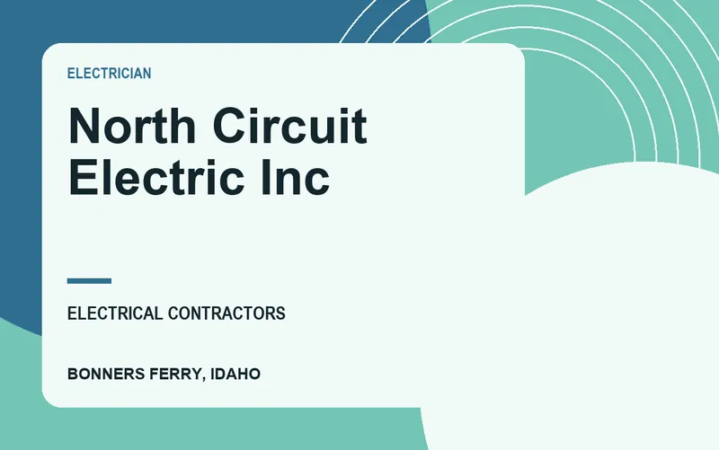 North Circuit Electric Inc in Bonners Ferry, Idaho
