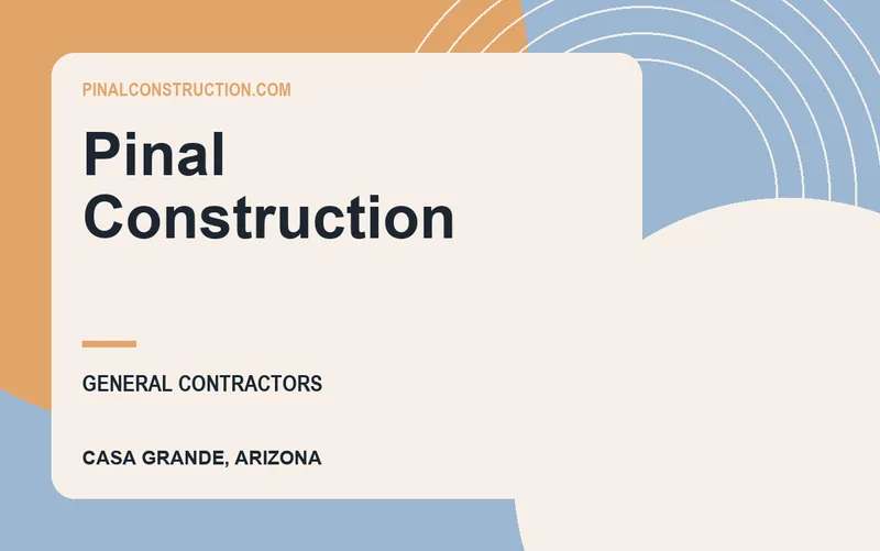 Pinal Construction in Casa Grande, Arizona